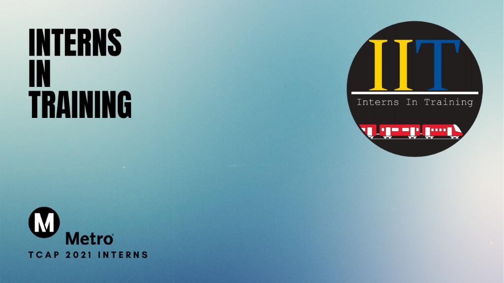 Branding — Interns in Training, LA Metro TCAP 2021