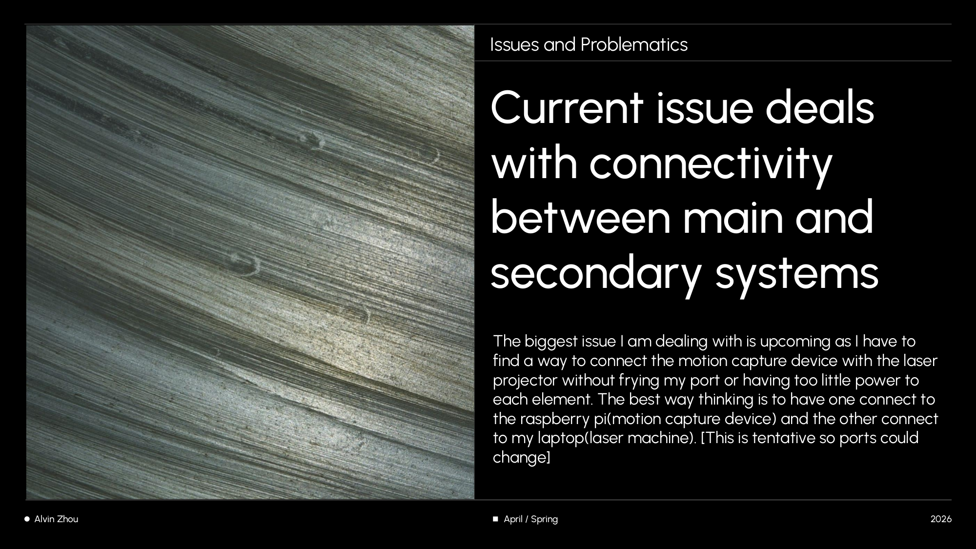 Issues — motion capture vs. laser projector connectivity and power